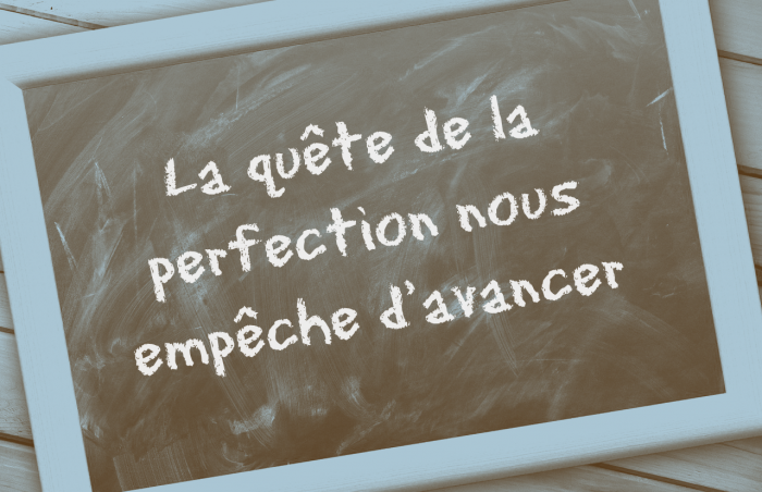 La perfection n’existe pas!
